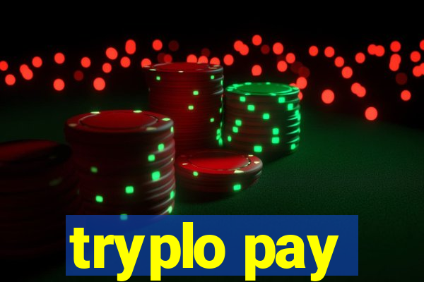 tryplo pay